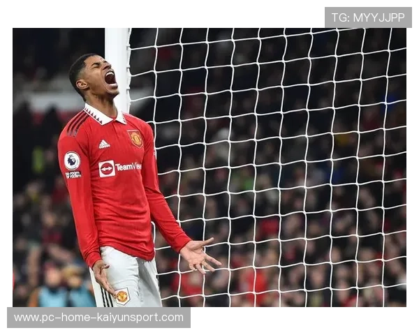 拉什福德弧顶远射直挂球网曼联领先